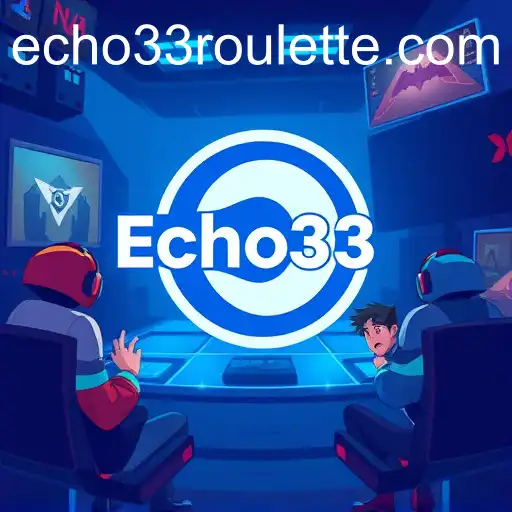 Echo33: The Digital Frontier of English Gaming