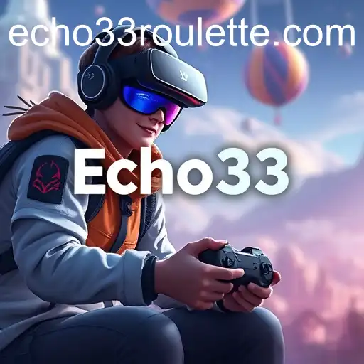 Echo33: Revolutionizing Online Gaming Experiences